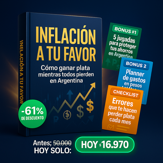 INFLACIÓN A TU FAVOR – Pack 4x1